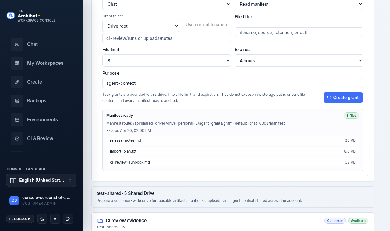 Shared Drive Archibot access tab with a scoped task grant form and a Manifest ready panel listing three files.
