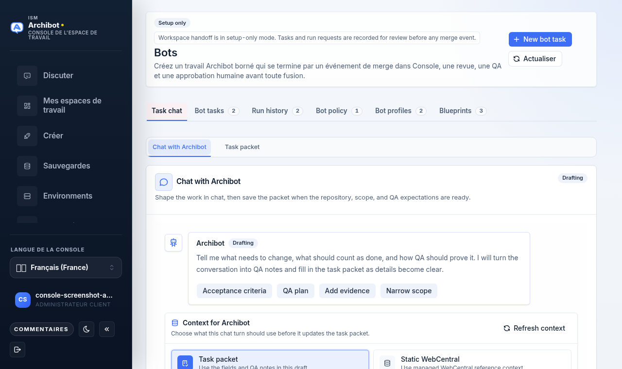 La surface Bots de la Console en mode configuration seule, montrant le constructeur de tâche par discussion, les onglets de section et un bouton Nouvelle tâche de bot.