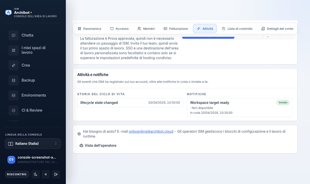 La scheda Attività in Configurazione account che mostra una colonna con la cronologia del ciclo di vita e una colonna con le notifiche.